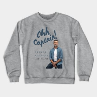 Ohh Captain! Crewneck Sweatshirt